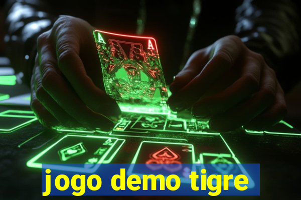 jogo demo tigre